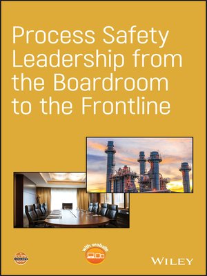 cover image of Process Safety Leadership from the Boardroom to the Frontline
